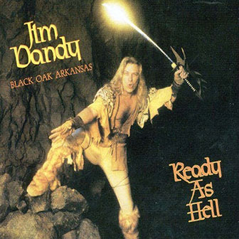 Jim Dandy • 1984 • Ready as Hell