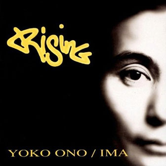 Yoko Ono / Ima • 1995 • Rising