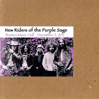 New Riders of the Purple Sage • 2003 • Boston Music Hall 12/5/72