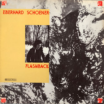 Eberhard Schoener • 1978 • Flashback