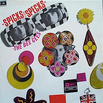 Bee Gees • 1966 • Spicks and Specks
