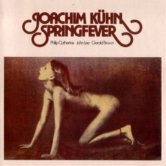 Joachim Kuhn • 1976 • Springfever