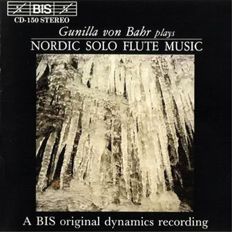 Gunilla von Bahr • 1994 • Nordic Solo Flute Music
