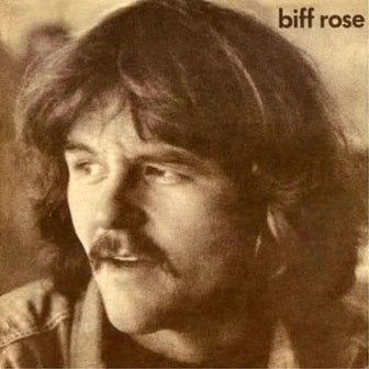 Biff Rose • 1970 • Biff Rose