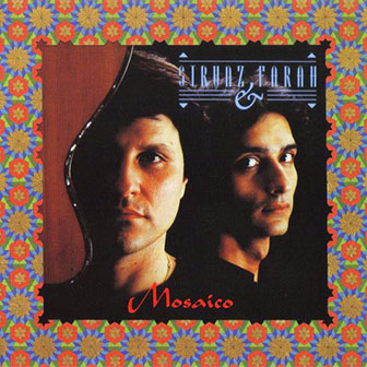 Strunz & Farah • 1982 • Mosaico