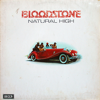 Bloodstone • 1973 • Natural High