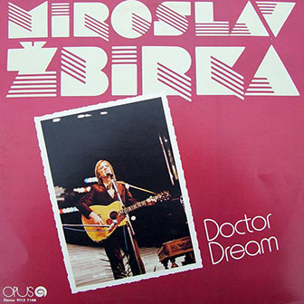 Miroslav Zbirka • 1981 • Doctor Dream