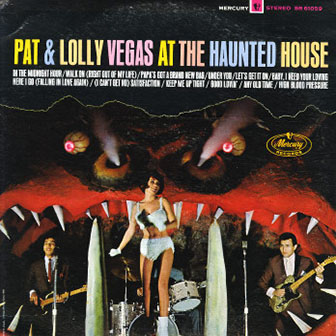 Pat & Lolly Vegas • 1966 • Pat and Lolly Vegas at the Haunted House