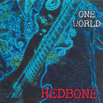 Redbone • 2005 • One World