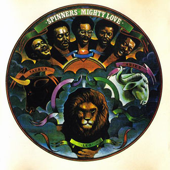 The Spinners • 1974 • Mighty Love