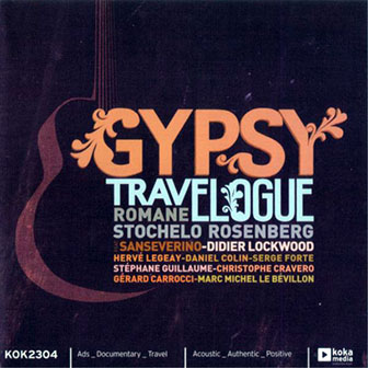 Romane and Stochelo Rosenberg • 2007 • Gypsy Travelogue