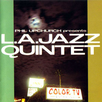 L.A. Jazz Quintet • 1986 • L.A. Jazz Quintet