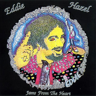 Eddie Hazel • 1975 • Jams from the Heart