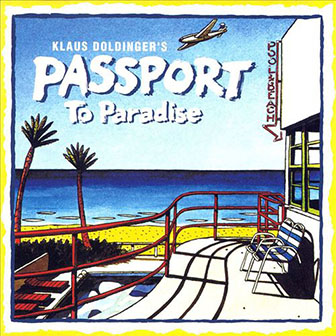 Klaus Doldinger's Passport • 1996 • Passport to Paradise