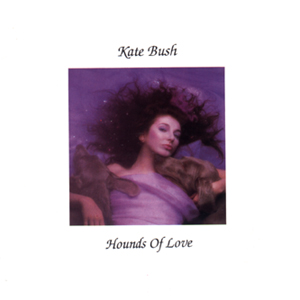 Kate Bush • 1985 • Hounds of Love