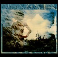 Can • 1976 • Flow Motion