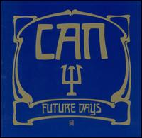 Can • 1973 • Future Days