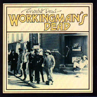 The Grateful Dead • 1970 • Workingman's Dead