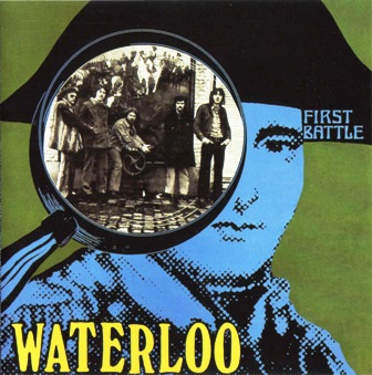 Waterloo • 1970 • First Battle