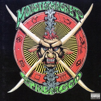 Monster Magnet • 1991 • Spine of God